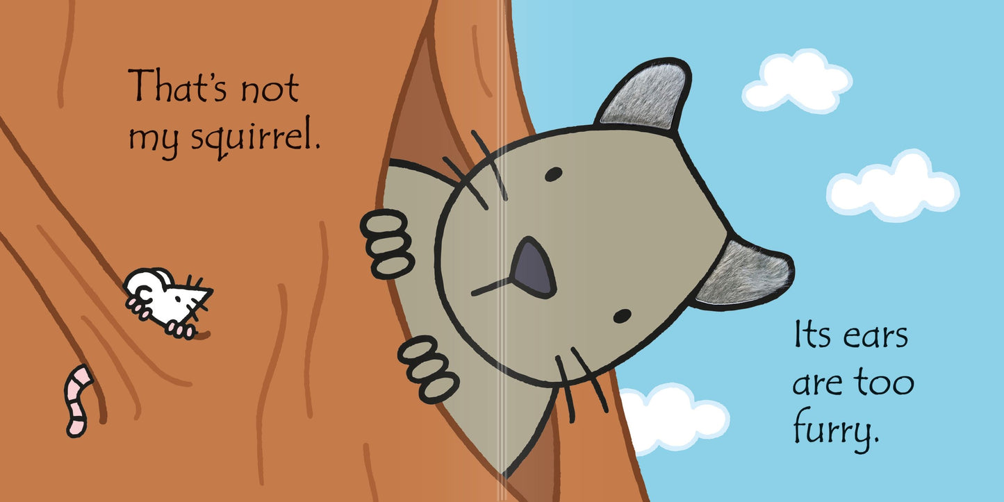 That's not my squirrel…