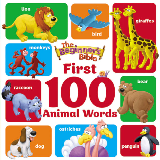 The Beginner's Bible First 100 Animal Words - Board Book
