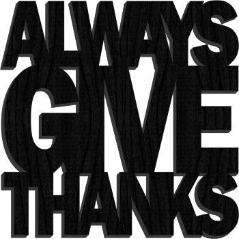 Always Give Thanks - Word Art Coaster