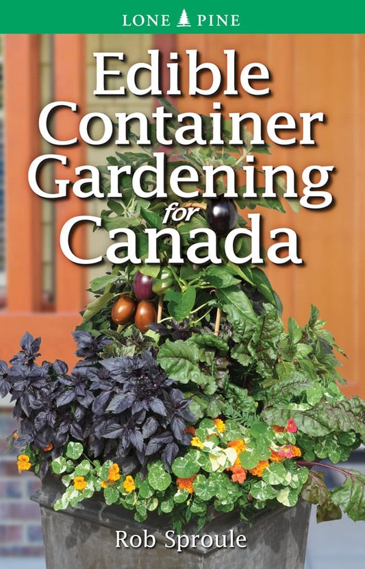 Edible Container Gardening for Canada
