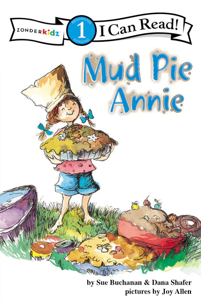 Mud Pie Annie: God's Recipe for Doing Your Best, Level 1