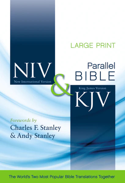 NIV, KJV, Side-by-Side Bible: God's Unchanging Word Across the Centuries - Large Print