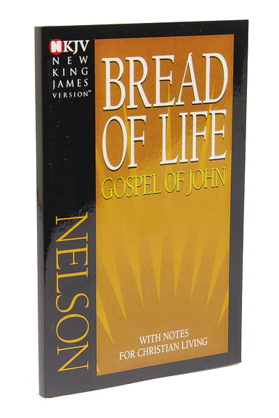 NKJV, Bread of Life Gospel of John, Paperback: with Notes for Christian Living