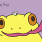 That's not my frog…