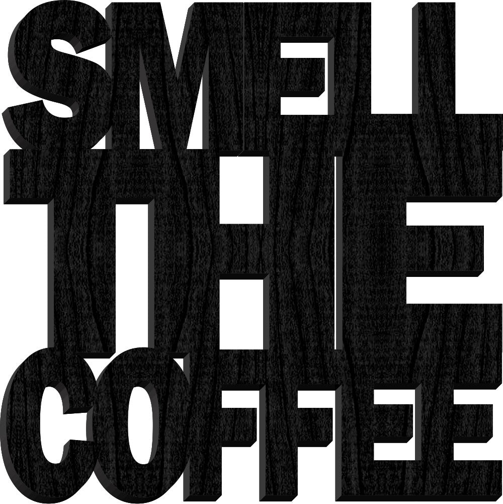 Smell The Coffee - Word Art Coaster