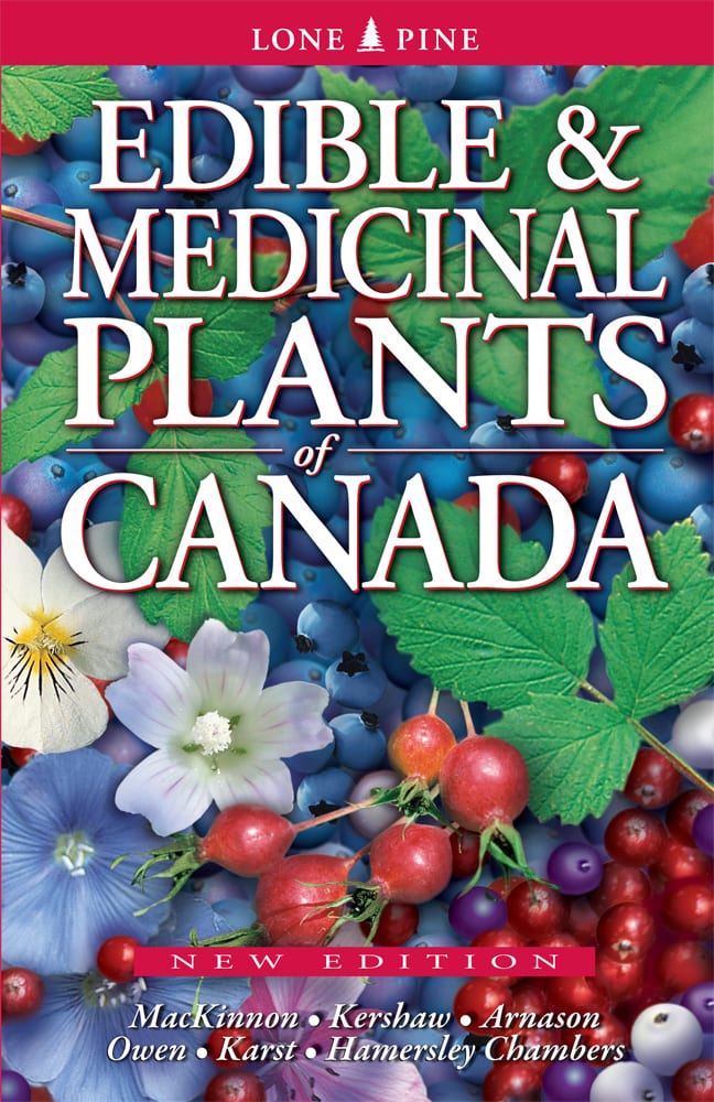 Edible and Medicinal Plants of Canada by Andrew MacKinnon  BISAC: NAT026000  ISBN: 978-1-77213-002-7